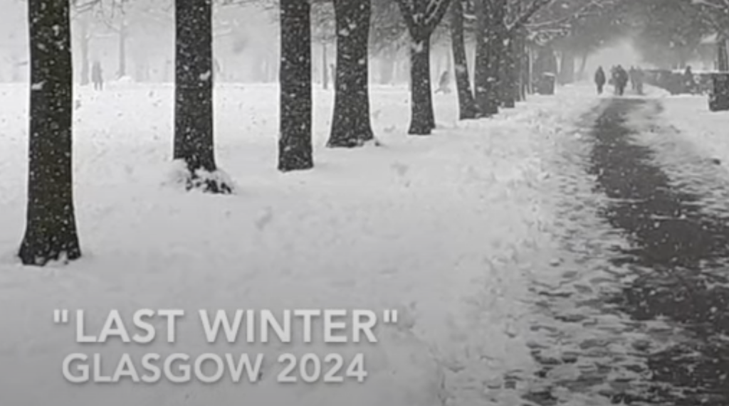 A snowy street in Glasgow with white text that reads "Last Winter- Glasgow 2024."